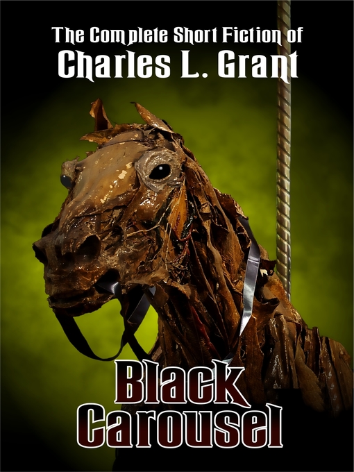 Title details for The Black Carousel by Charles L. Grant - Available